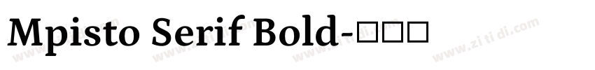 Mpisto Serif Bold字体转换